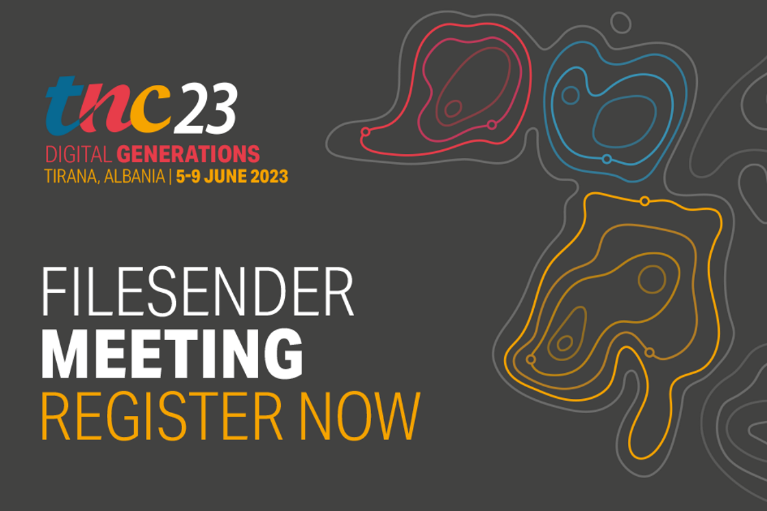 FileSender Meeting at TNC23: Register Now